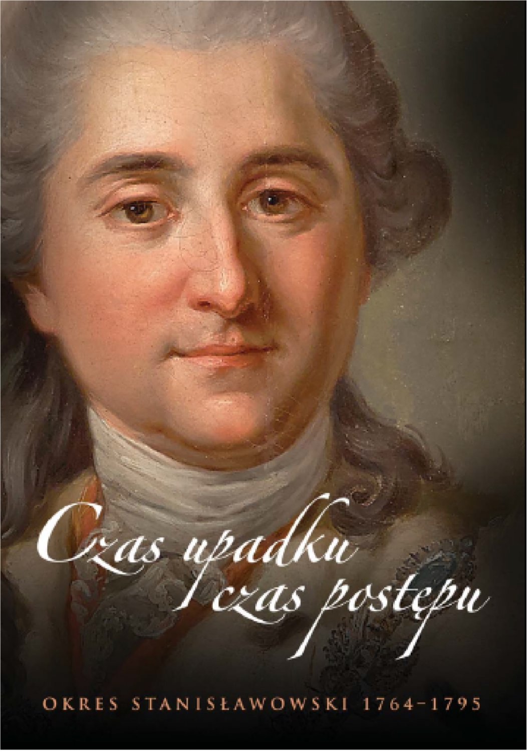 O OKRESIE STANISŁAWOWSKIM